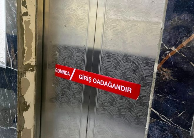 FHN təhlükəsizlik tələblərinə cavab verməyən liftlərin fəaliyyətini dayandırıb