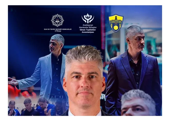 Martin Knejeviç “Gəncə” basketbol klubuna baş məşqçi təyin olunub