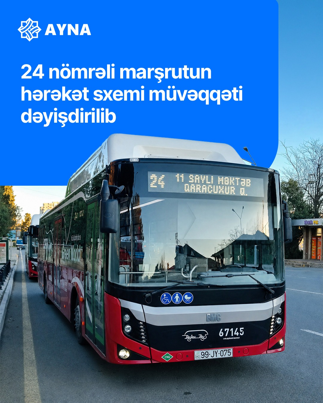Bakıda 24 nömrəli avtobus marşrutunun hərəkət sxemi dəyişdirilib
