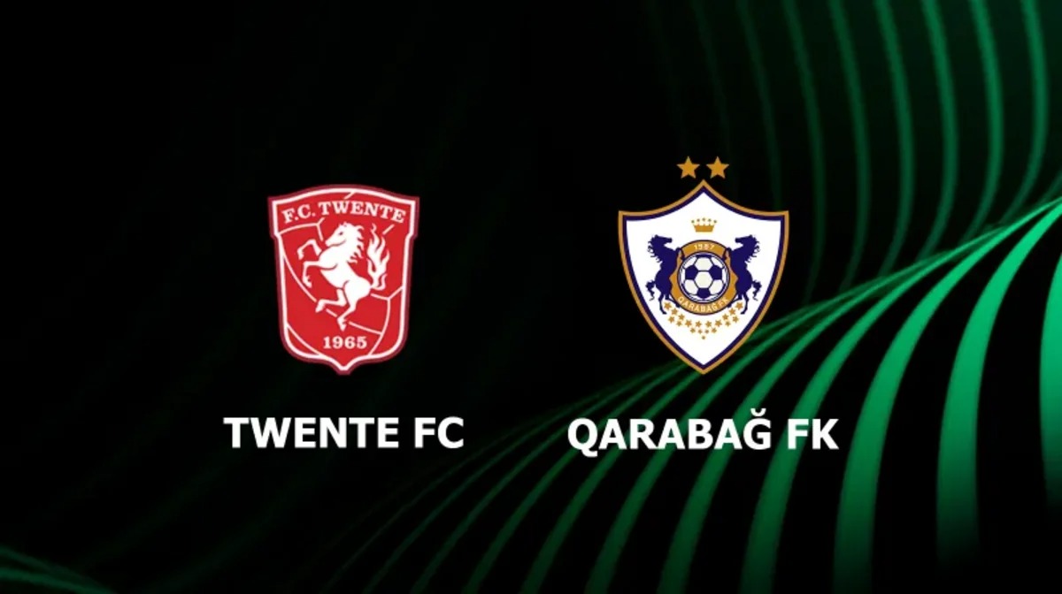 UEFA Konfrans Liqası: “Qarabağ” “Tvente”yə qarşı