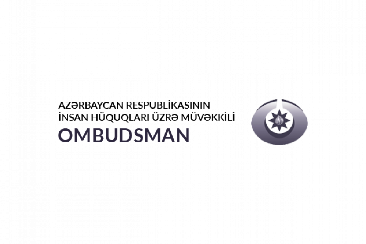 Ombudsman: Erməni əsilli məhkumların hüquqları təmin edilir, yayılan iddialar həqiqəti əks etdirmir