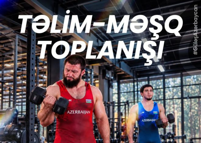 Azərbaycan güləşçiləri mundiala Göygöldə hazırlaşacaqlar