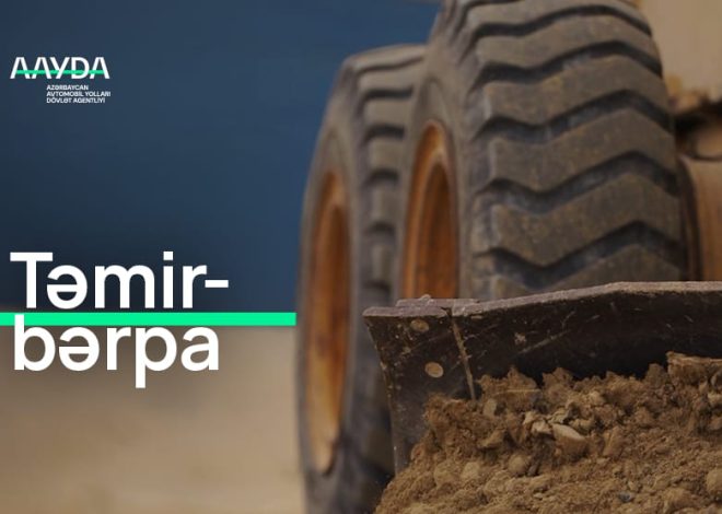 Hökməli–Qobu–Güzdək avtomobil yolunda təmir-bərpa işləri aparılır